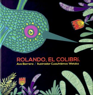 Ebook Rolando el colibrí